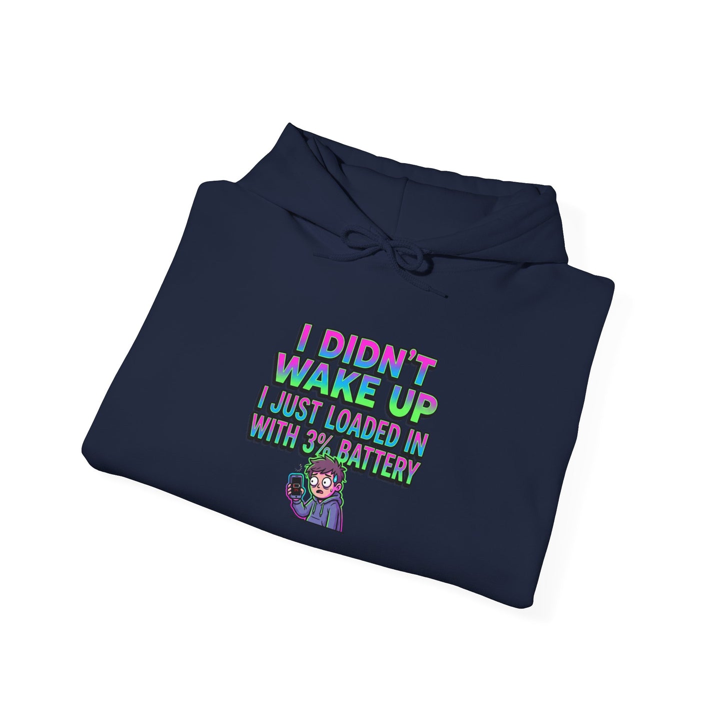 I Didn't Wake Up Hoodie | meme-core, cringe-core brainrot humor