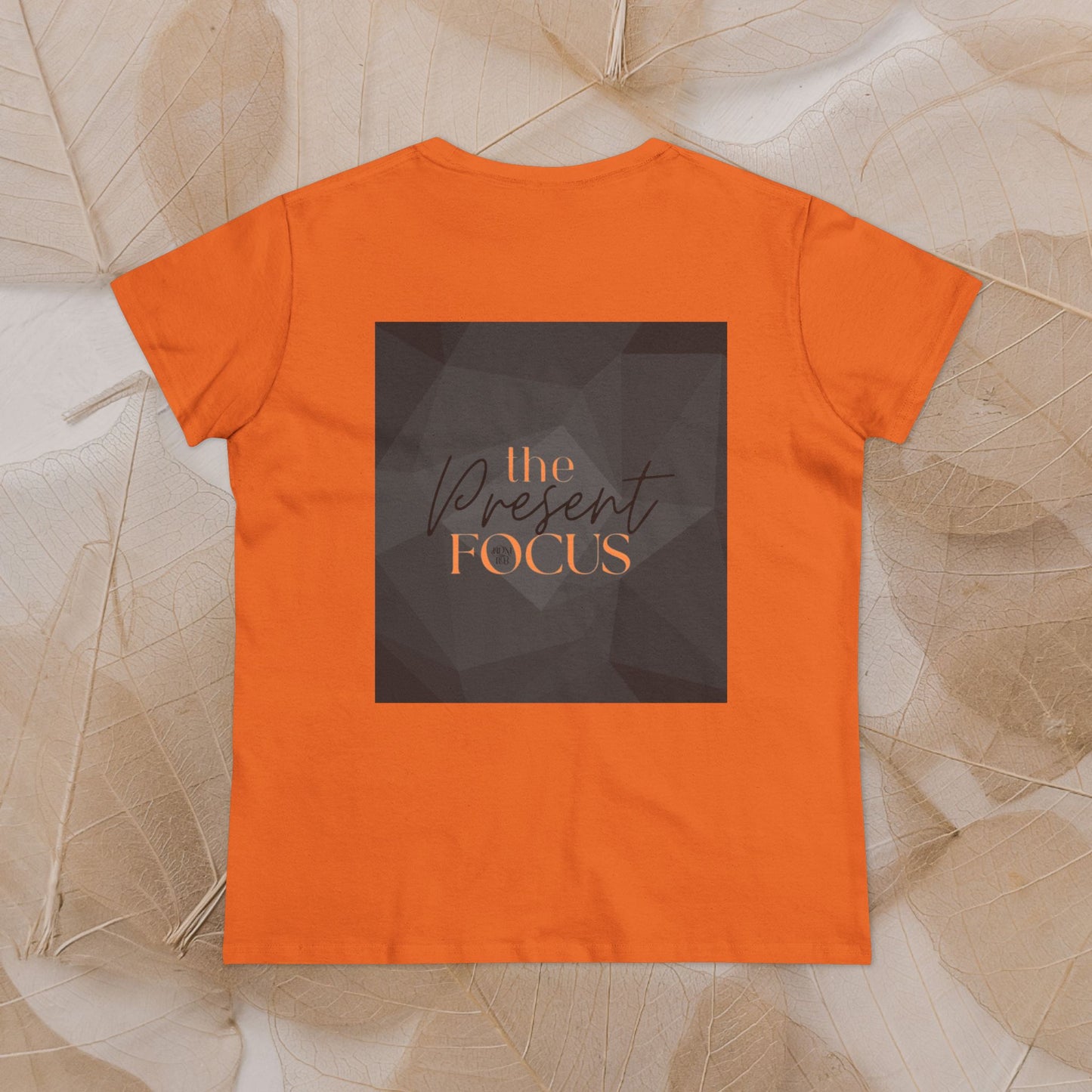 T-Shirt, The Present Focus, Women's Tee, Cotton Tee, Graphic Tee, Meditation Shirt