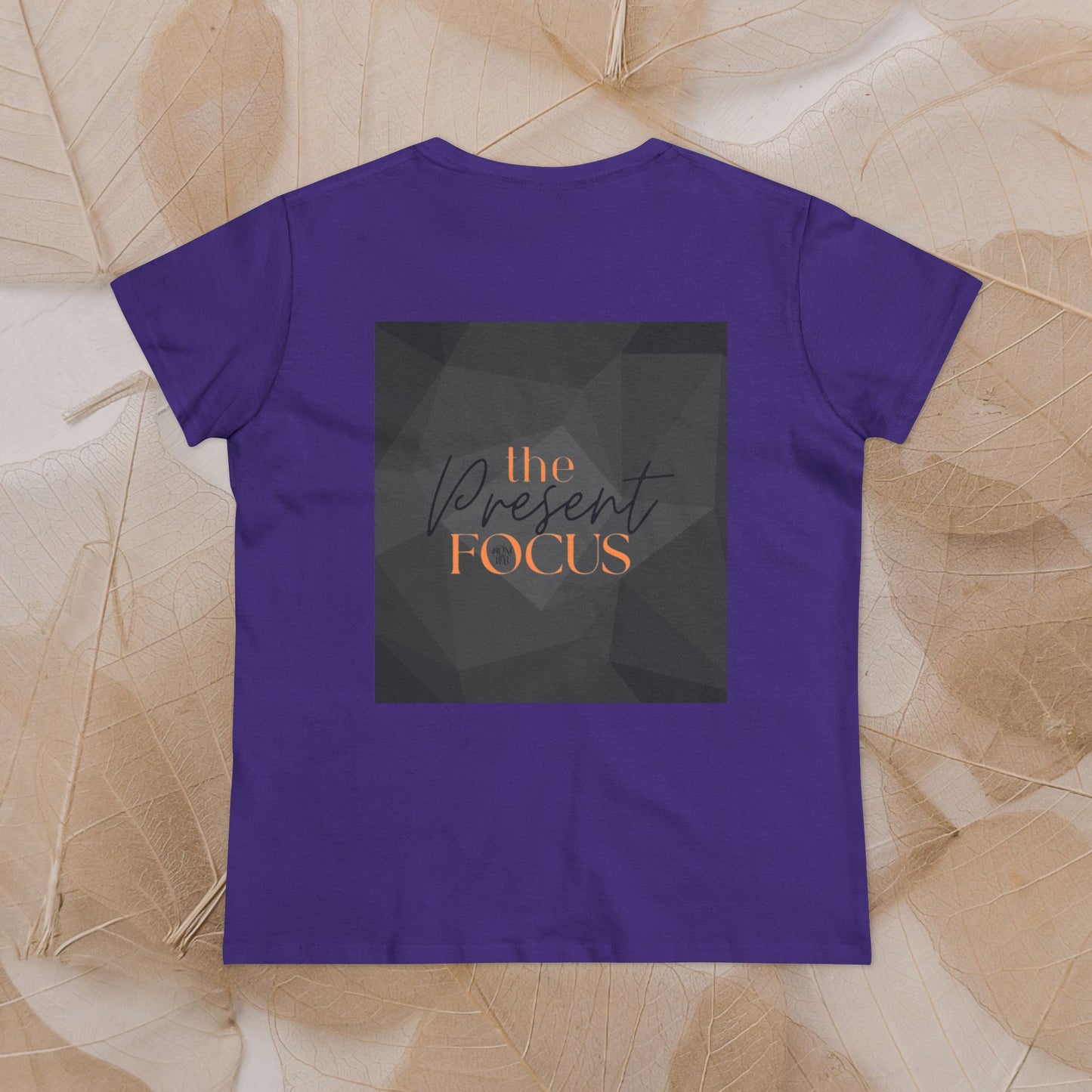 T-Shirt, The Present Focus, Women's Tee, Cotton Tee, Graphic Tee, Meditation Shirt