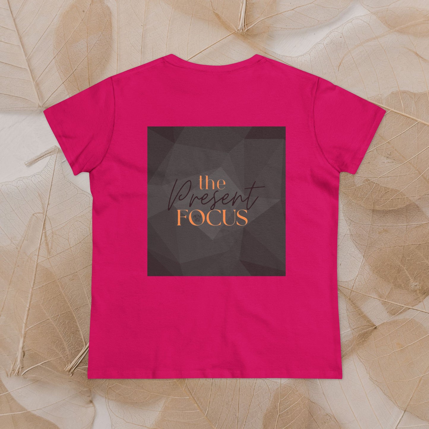 T-Shirt, The Present Focus, Women's Tee, Cotton Tee, Graphic Tee, Meditation Shirt